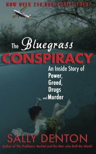 Book : The Bluegrass Conspiracy An Inside Story Of Power,..