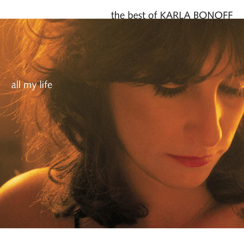 Cd: Lo Mejor De Karla Bonoff: Toda Mi Vida