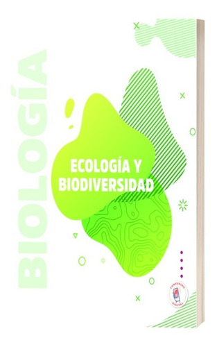Biología: Ecología Y Biodiversidad