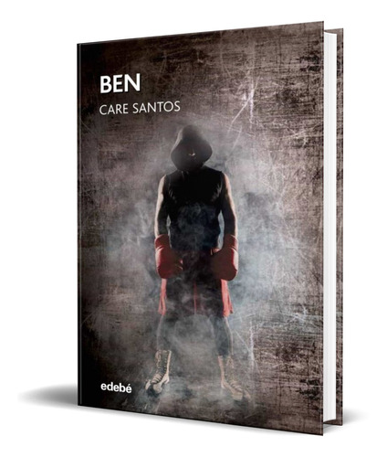 Libro Ben [ Care Santos ] Original