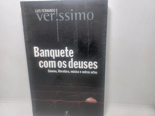 Livro - Banquete Com Os Deuses - Luis Fernando - Gb - 615