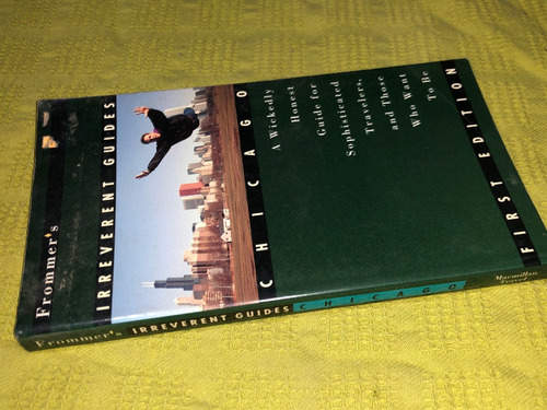 Irreverent Guides Chicago - Dan Santow - Balliett