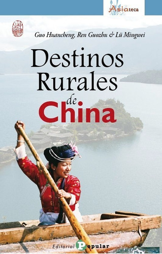 Destinos Rurales De China - Huancheng, Guo
