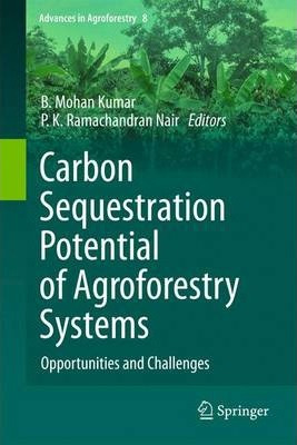 Libro Carbon Sequestration Potential Of Agroforestry Syst...