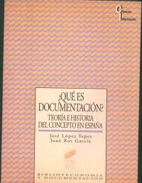 Que Es Documentacion ? - Teoria E Historia-ed. Síntesis