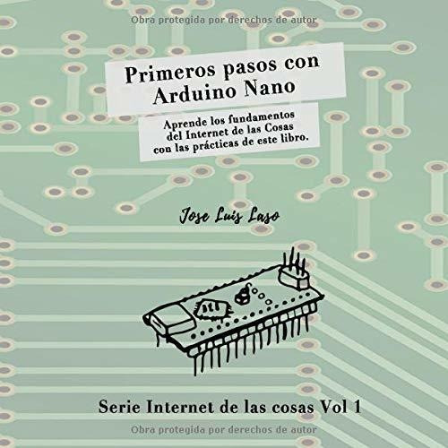 Libro : Primeros Pasos Con Arduino Nano Aprende Los...