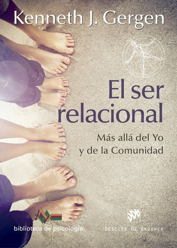 Ser Relacional, El - Gergen, Kenneth J.