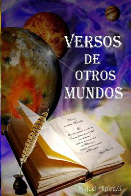 Libro Versos De Otros Mundos - Independiente, Mrv Editor