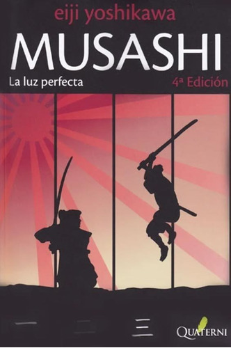 Musashi 3 - La Luz Perfecta - Eiji Yoshikawa