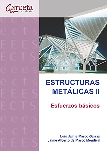 Libro Estructuras Metálicas Ii De Jaime Alberto De Marco Men