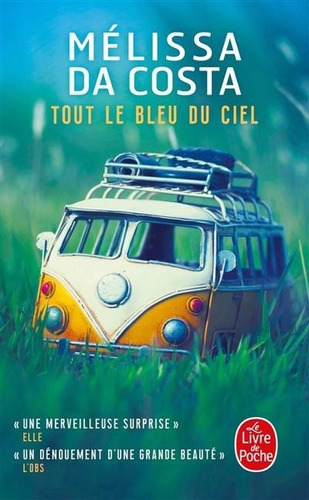 Tout Le Bleu Du Ciel, De Melissa Da Costa. Editorial Le Livre De Poche, Tapa Blanda En Francés