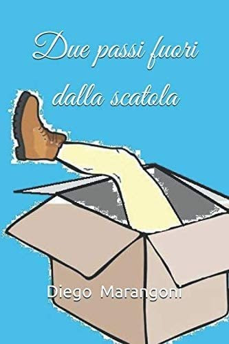 Libro: Due Passi Fuori Dalla Scatola (italian Edition)