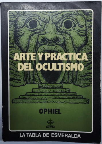 Arte Y Práctica Del Ocultismo