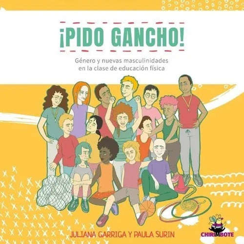 Pido Gancho - Juliana Garriga Y Paula Surin - Chirimbote