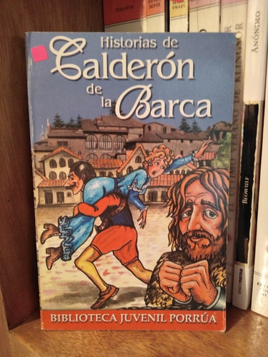 Historias De Calderón De La Barca