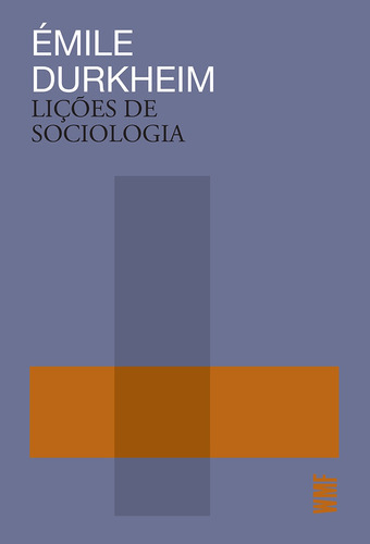Lições de Sociologia, de Durkheim, Émile. Editora Wmf Martins Fontes Ltda, capa mole em português, 2019