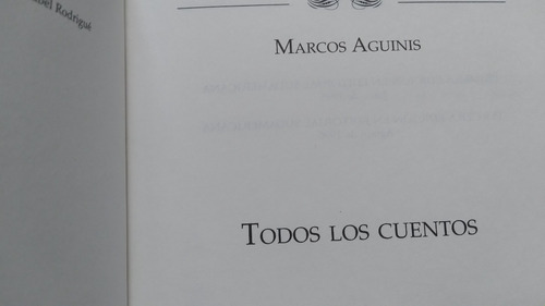 Todos Los Cuentos Marcos Aguinis