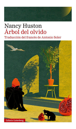 Arbol Del Olvido, De Huston, Nancy. Editorial Galaxia Gutenberg, S.l., Tapa Blanda En Español