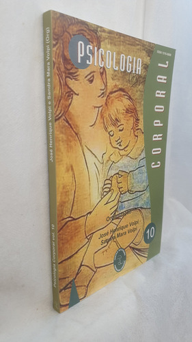 Livro Psicologia Corporal Volume 10 - José Henrique Volpi ; Sandra Mara Volpi - Editora Centro Reichiano (Usado)