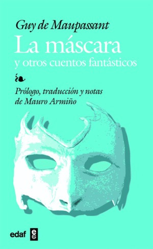 Libro Máscara Y Otros Cuentos Fantásticos, La Nvo