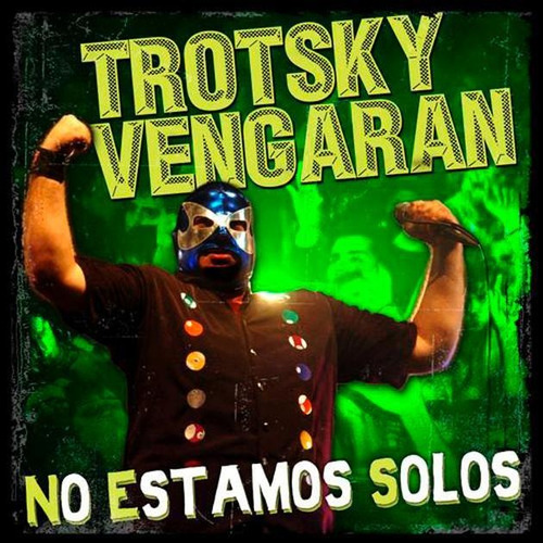 Cd Trotsky Vengaran  No Estamos Solos  (2008)
