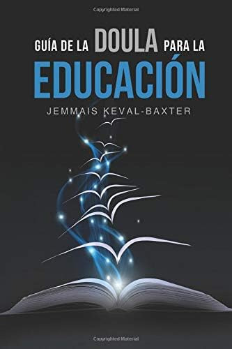 Libro: Guia De La Doula Para La Educacion (spanish Edition)