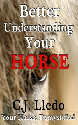 Libro Better Understanding Your Horse - C J Lledo
