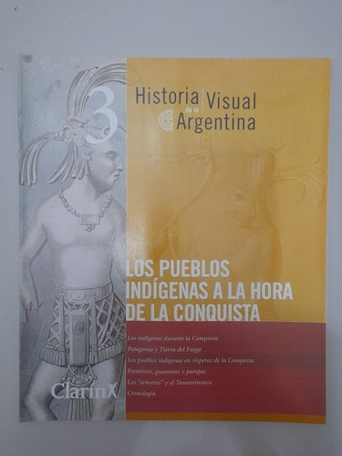 Historia Visual De La Argentina 3 Los Pueblos Indígenas(17c)