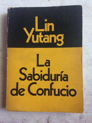 La Sabiduria De Confusio Lin Yutang