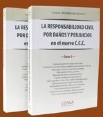 La Responsabilidad Civil Por Daños Y Perjuicios. 2 Tomos - R