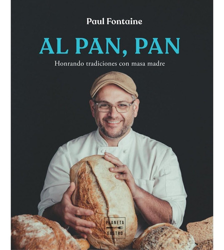 Libro: Al Pan, Pan / Paul Fontaine