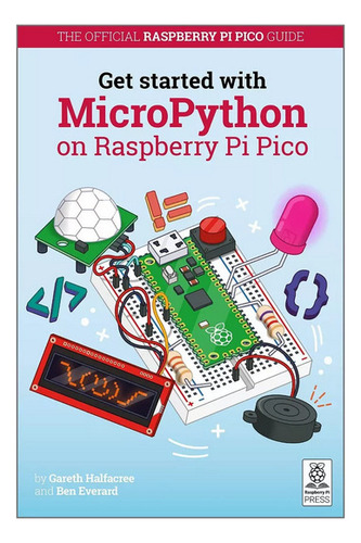 Guía De Inicio Raspberry Pi Pico Con Micropython