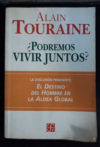 Alain Touraine - ¿podremos Vivir Juntos? -fx