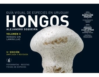 Hongos. Volumen 2. Guía Visual De Especies En Uruguay. Hongo