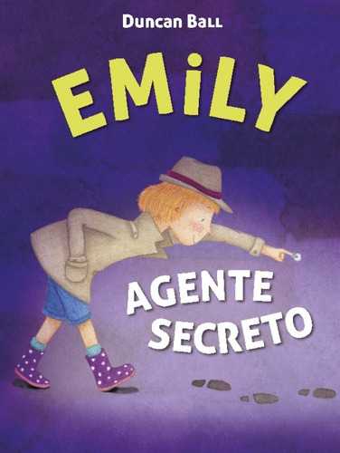 Emily 2. Agente Secreto-  Ball, Duncan-  * 
