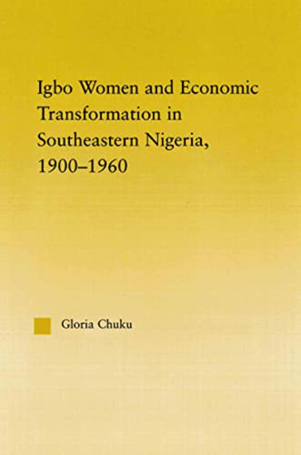 Igbo Women And Economic Transformation In Southeastern Niger