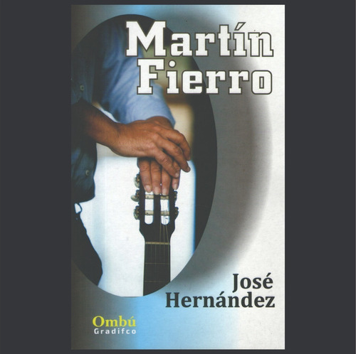 José Hernández - Martín Fierro - Libro Nuevo