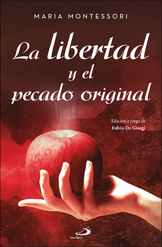 Libro La Libertad Y El Pecado Original