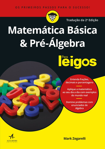 Matemática básica e pré-álgebra para leigos, de Zegarelli, Mark. Série Para leigos Starling Alta Editora E Consultoria  Eireli, capa mole em português, 2019