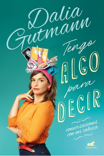 Tengo Algo Para Decir - Dalia Gutman