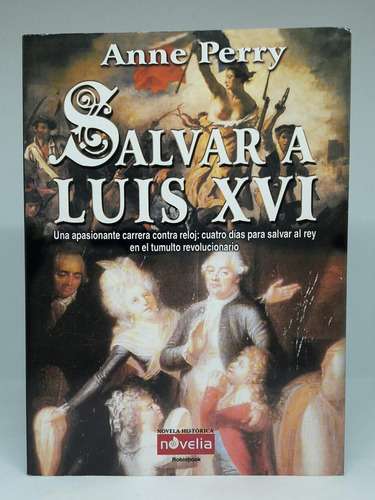 Salvar A Luis Xvi Anne Perry