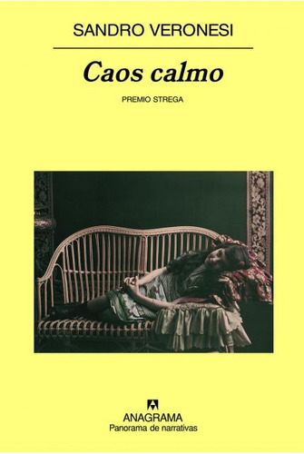Caos Calmo, De Sandro Veronesi. Editorial Anagrama, Edición 1 En Español