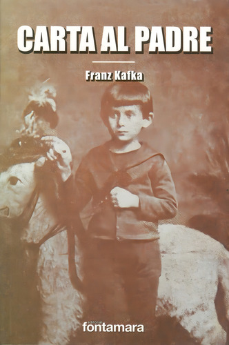 Carta Al Padre, De Franz Kafka. Editorial Fontamara, Tapa Pasta Blanda, Edición 1 En Español, 2010