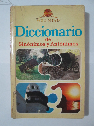 Diccionario De Sinónimos Y Antónimos - Editorial Voluntad Sa