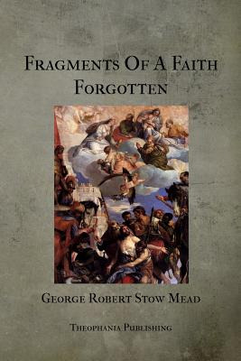 Libro Fragments Of A Faith Forgotten - Stow Mead, George ...