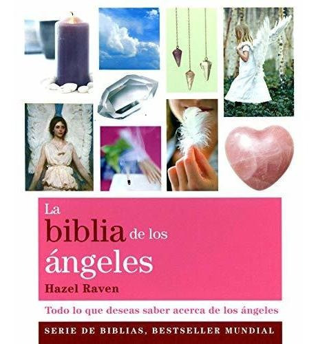 Biblia De Los Angeles N Ed, De Raven, Hazel. Editora Gaia, Capa Mole Em Espanhol, 9999