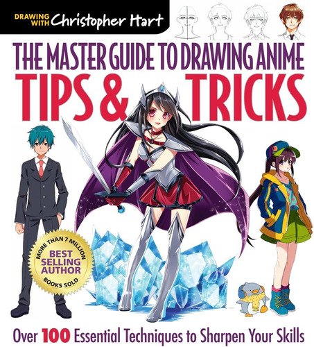 La Guía Maestra Dibujar Anime: Consejos Y Trucos: Más 100 3)