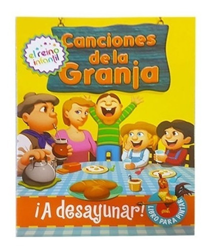 Canciones De La Granja A Desayunar Libro Pintar Y Actividade