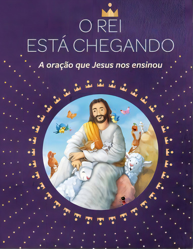 O Rei Está Chegando, De Dahlmann Sara. Paulus Editora Em Português