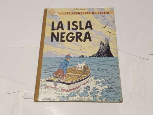 Revista Tin Tin: La Isla Negra. Herge. Año 1969. Tapa Dura
